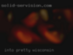 Into pretty much Wisconsin everything.